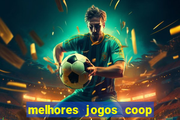 melhores jogos coop local pc